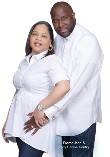 Pastor John and Denise Gentry, Lead Pastor